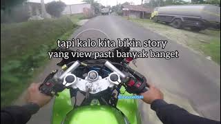 Story WA || ninja rr 150