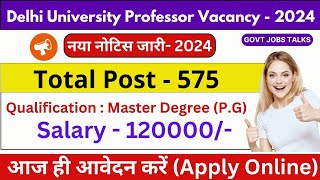 Delhi University Assistant Professor Vacancy 2024 | Delhi University Recruitment 2024 | Teaching Job