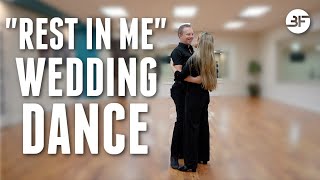 Wedding First Dance Choreography for Beginners |  "Rest In Me" Wedding Dance