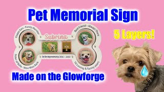 PET MEMORIAL SIGN  -  Cut on the Glowforge!