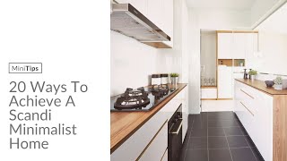 20 Ways To Achieve A Scandinavian Minimalist Home