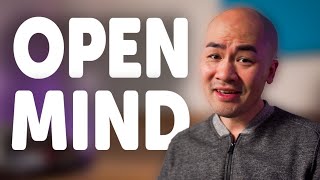 How An Open Mind Can Make You Millions