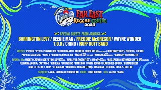 FAR EAST REGGAE CRUISE 2023 Jamaican Artists Full Line Up | July 15th - July 20th - Japan