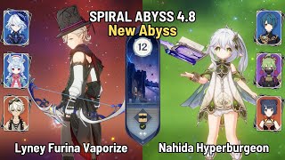 C0 Lyney Furina Vaporize | C1 Nahida Hyperburgeon | New Spiral Abyss 4.8 Floor 12 | Genshin Impact