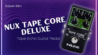 Tape Core Deluxe By Nux | Take 2 | Tape Echo Guitar Pedal