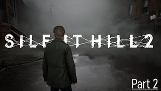 Like a Broken Record | Silent Hill 2 Remake (PS5) First Playthrough Pt. 2