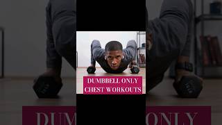 Dumbbell ONLY Chest Workouts #exercise #motivation #fitness #workout #gym #healthtips #fyp #gymlife