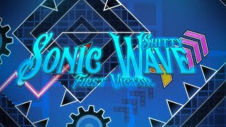 [FIRST VICTOR] SH**TY SONIC WAVE 100% // (EXTREME DEMON)