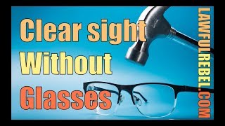 Avoiding the Need for Glasses