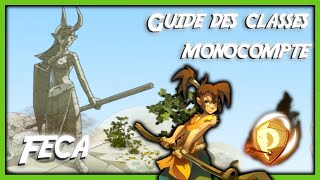 Retro Monocompte : Pourquoi vous devriez jouer Feca? Dofus