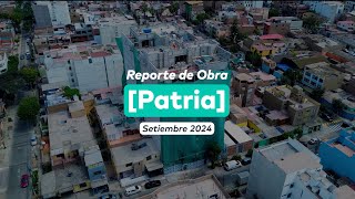 Avance de Obra del Proyecto Patria | Septiembre 2024