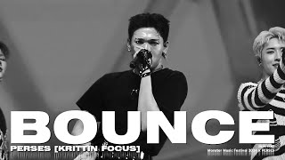 20241103 'BOUNCE' - PERSES [KRITTIN FOCUS] @Monster Music Festival 2024