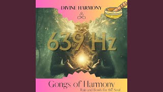 639 Hz Gong for Inner Peace