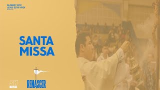 Santa Missa | Sabado 26/02 | Abertura do Renascer Shalom Natal