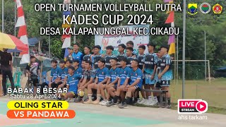 PANDAWA VS OLING STAR  || BABAK 8 BESAR || KADES CUP 2024