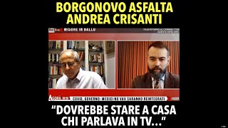 Borgonovo asfalta Crisanti: “Dovrebbe stare a casa chi parlava in tv…”