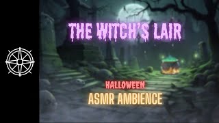 Witch's Lair - ASMR Halloween Ambience