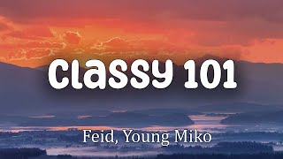 Feid, Young Miko - Classy 101 (Letra/Lyrics)