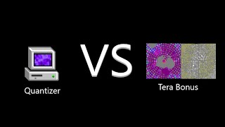 Quantizer VS Tera Bonus (MVM 3)