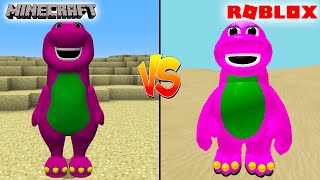 MINECRAFT BARNEY THE DINOSAUR VS ROBLOX BARNEY THE DINOSAUR - WHICH IS BETTER?