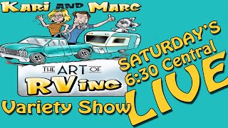 Marc & Kari's RV Variety Show