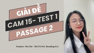 GIẢI ĐỀ READING CAM 15- TEST 1- PASSAGE 2 #CAM15 #READING