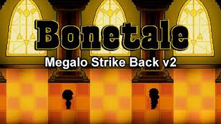 Bonetale - Megalo Strike Back v2 [Extended]