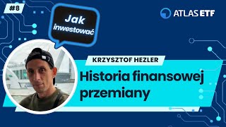 Historia finansowej przemiany - Krzysztof Hezler