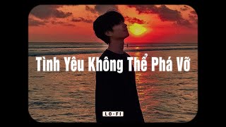 Tình Yêu Không Thể Phá Vỡ - Dickson x Bell「Lofi Ver」/ Người yêu nhỏ bé em đang lưu lạc nơi đâu..!