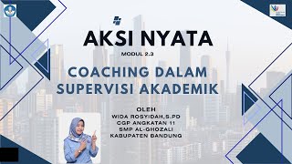 AKSI NYATA MODUL 2.3_WIDA ROSYIDAH S.Pd_CGP ANGKATAN 11_ KABUPATEN BANDUNG