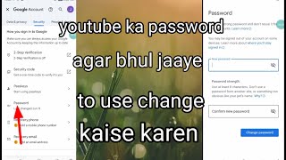 YouTube channel banakar agar password bhul jaaye to use passport ko fir se kaise aane