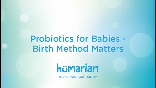 Probiotics for Babies - Birth Method Matters