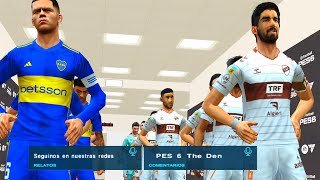 PLATENSE vs BOCA | COPA DE LA LIGA | FECHA 1 | PES 6 THE DEN PATCH