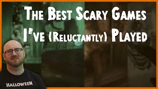 Top 10 Best Horror Games I've Played Before