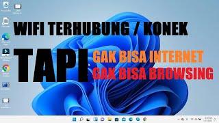 Cara Mengatasi Internet Konek Tapi Tidak Bisa Browsing