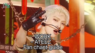 WORK - ATEEZ Fan chant guide