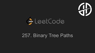 257. Binary Tree Paths (LeetCode)