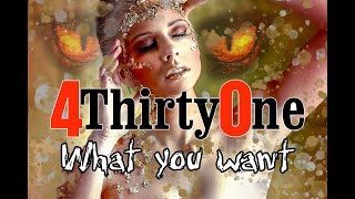 WHAT YOU WANT? 4ThirtyOne (Official MTV)