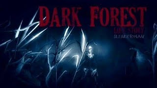 Dark Forest Lost Story:slenderman ищем кресты