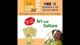 Tea Time Tales 2.8 : art and culture #upsc #culture #art #mythology #herita