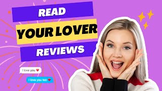 Read Your Lover Reviews: Can this product truly read the heart of your loved one? Find out now!