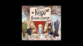 [AUDIOBOOK] Carrol Lewis Alicja w krainie czarów