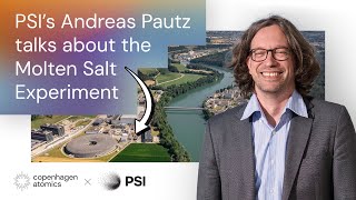 Switzerland EVENT: PSI's Andreas Pautz's talk on the Molten Salt Experiment