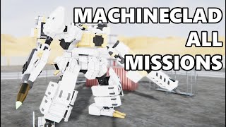 All Missions in Machine Clad So Far