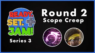 Ready. Set. Jam! - Series 3 Game Jam Competition (Round 2)