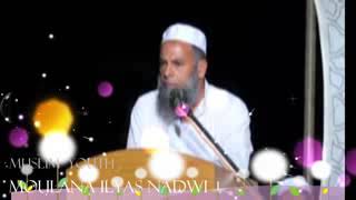 Bachcho Ki Tarbiat  Muslim Youth  Moulana Ilyas Nadwi