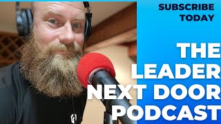 The Leader Next Door Podcast Interview with Mount Everest Climber Alan Arnette