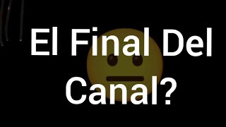 El Final?....