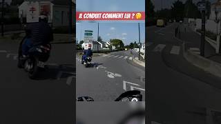 Il conduit comment lui ? 🤨 #shorts #moto #motard #motovlog #quotidien #danger #scooter