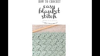 How To Crochet the Easy Blanket Stitch